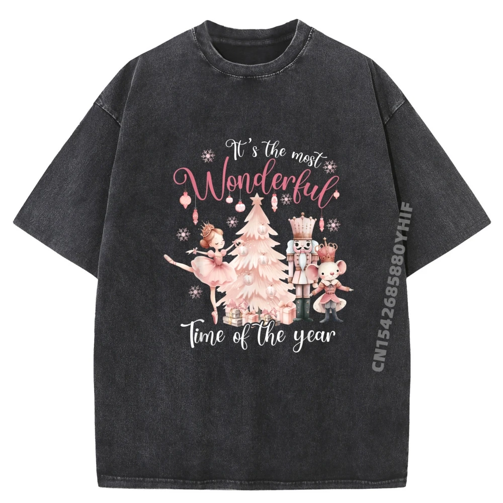 

Latest Washed Shirt It The Most Wonderful Time Of The Year Nutcracker Ballet Designer T Shirt Men Couples Men's Clothing