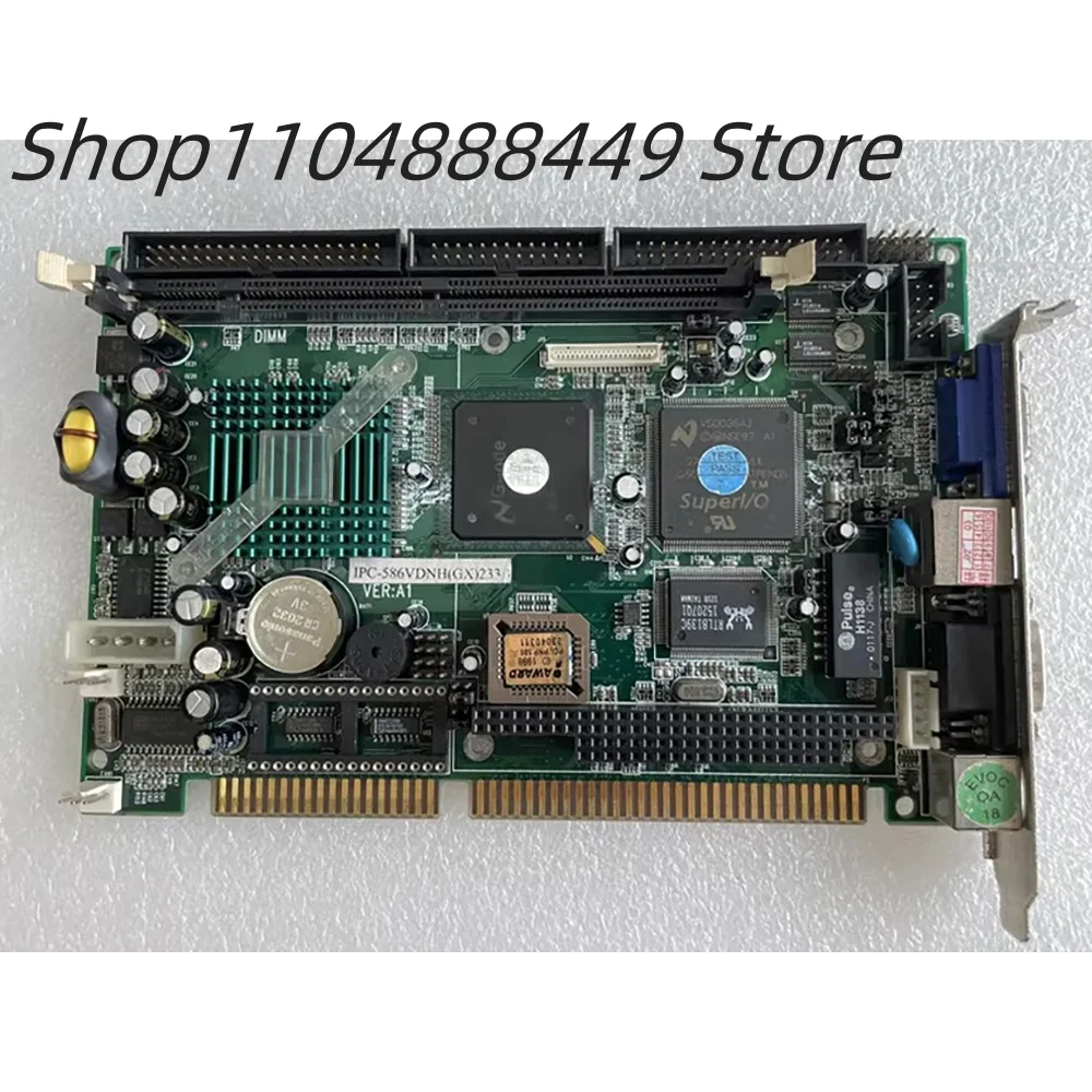 

IPC-586VDNH(GX)233B VER A1 Industrial control motherboard