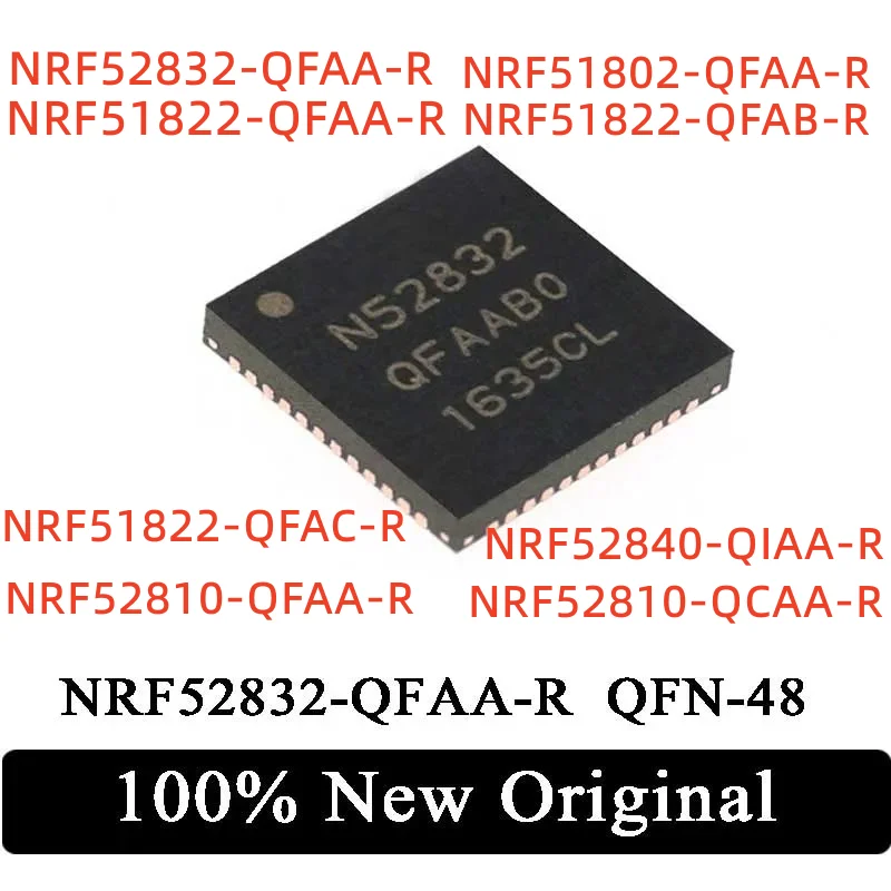 NRF52832-QFAA-R NRF51802-QFAA-R NRF51822-QFAA-R NRF51822-QFAB-R NRF51822-QFAC-R NRF52840-QIAA-R NRF52810-QFAA-R NRF52810-QCAA-R