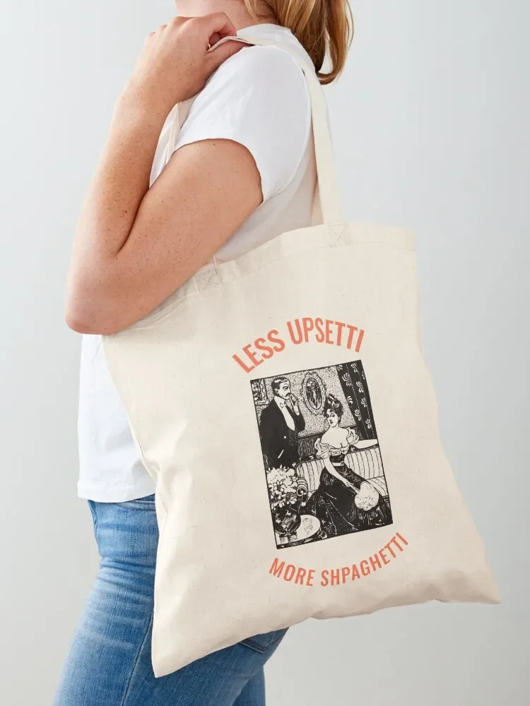 

Less Upsetti More Shpaghetti Tote Bag Shopping bags bag luxury women eco bag folding personalized tote