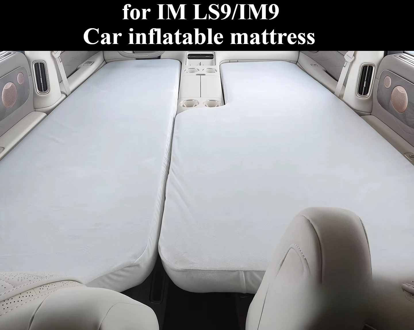 For IM LS9/IM9 car inflatable mattress camping sleeping travel bed soft (with air pump and storage bag included)