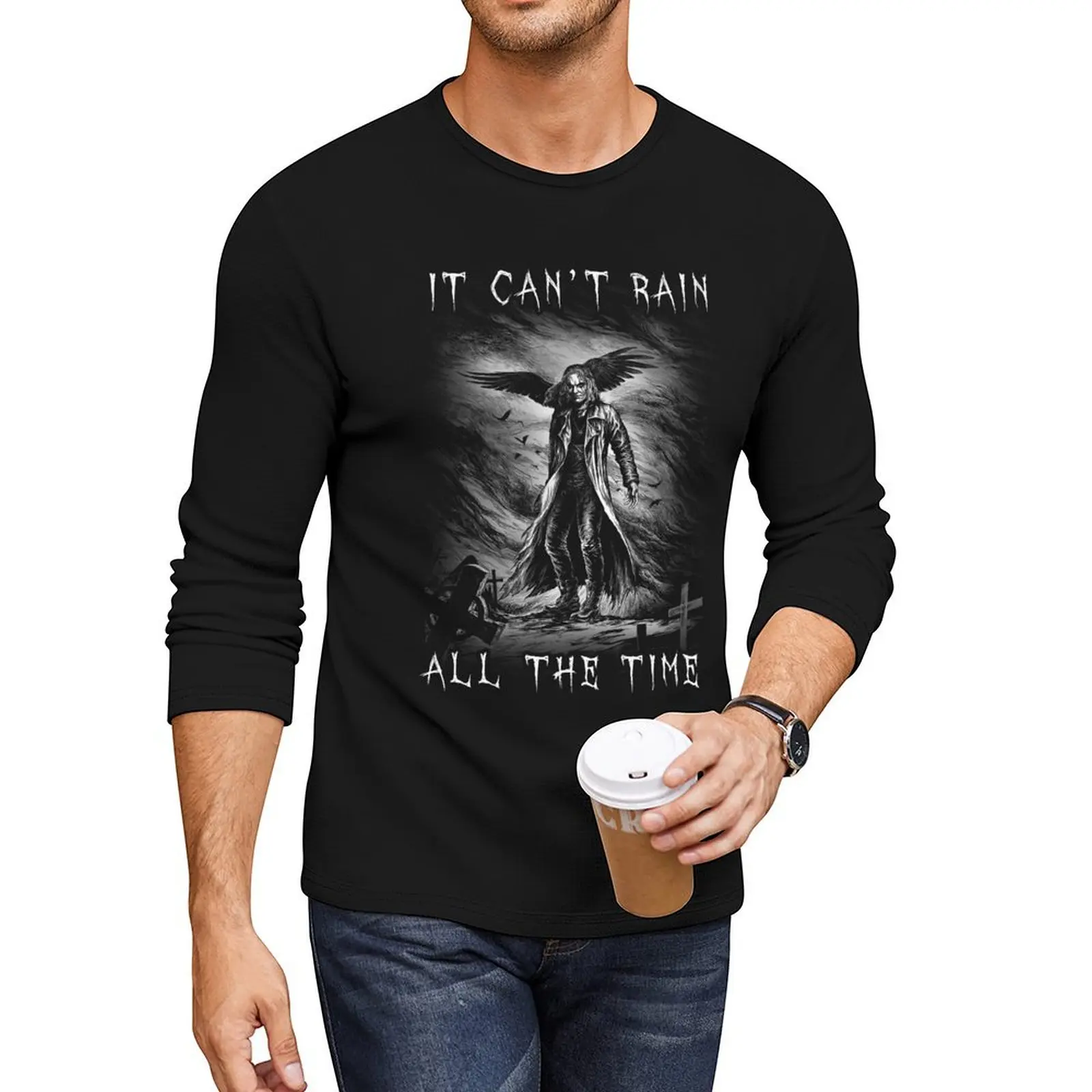 Eric Draven It Can't Rain All the Time Long T-Shirt quick-drying t-shirt aesthetic clothes graphics t shirt tops mens clothes