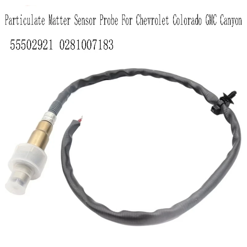 

55502921 Датчик твердых частиц для Chevrolet Colorado для GMC Canyon 0281007183