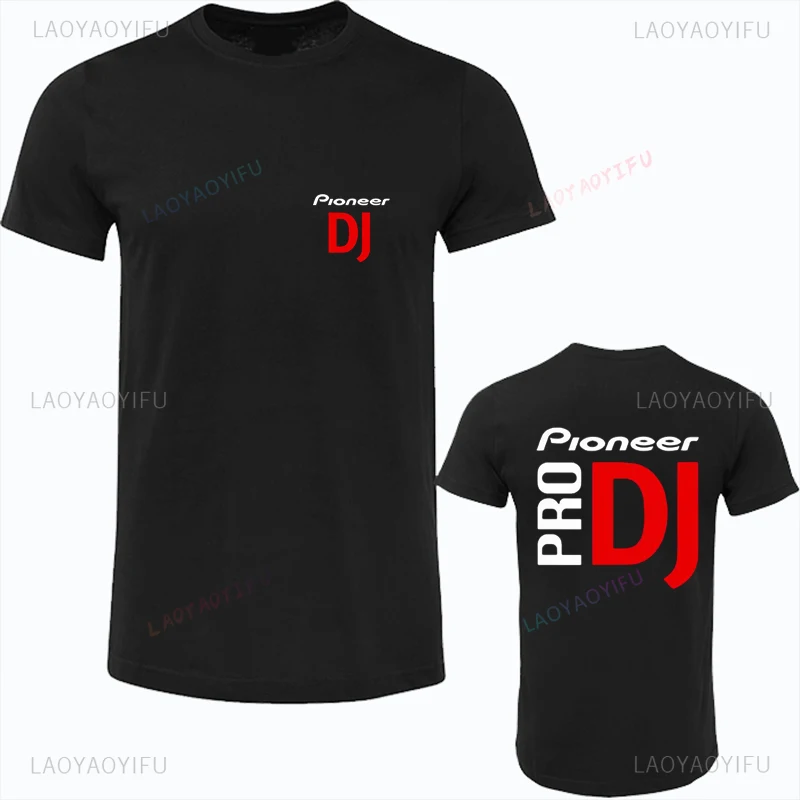 Y2k New Arrival Fashion Uomo Donna Pioneer Dj Pro Player Mixer Graphic T Shirts Casual Classic Unisex Streetwear