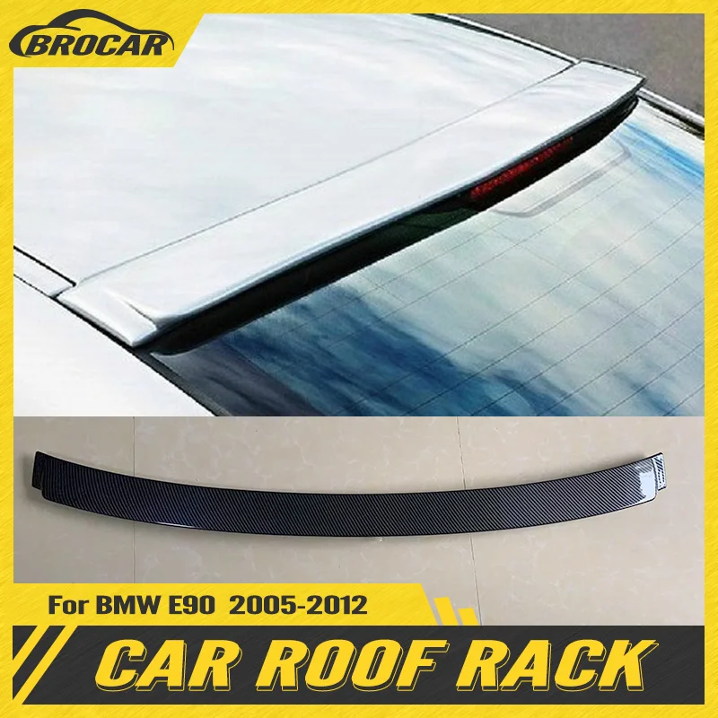 Car Roof Spoiler For BMW 3 series E90 320i 325li 328i 2005-2012 Rear Roof Spoiler ABS Material Car Rear Wing Color Rear Spoiler