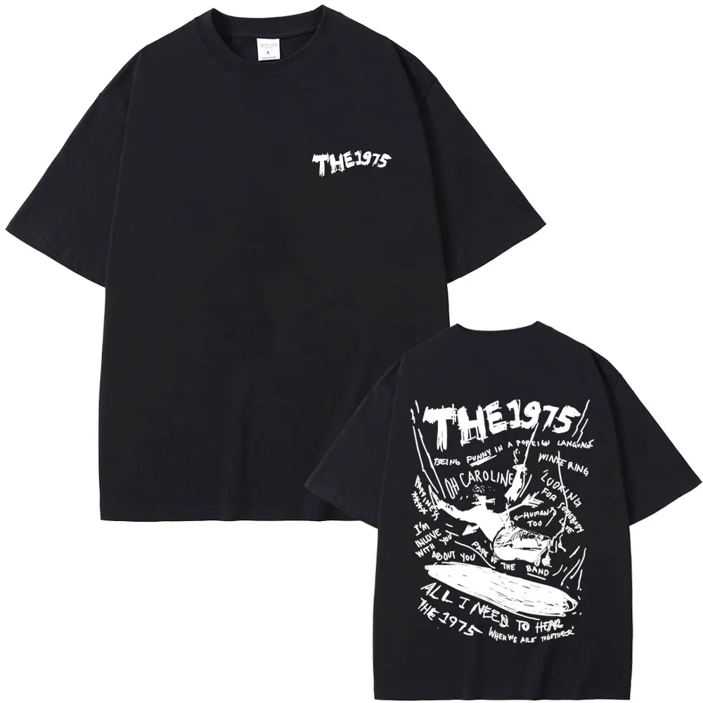 Rock Band The 1975 about You Being Funny in A Foreign Language Graphic Print T-shirt Men Women Casual Vintage T Shirts Summer
