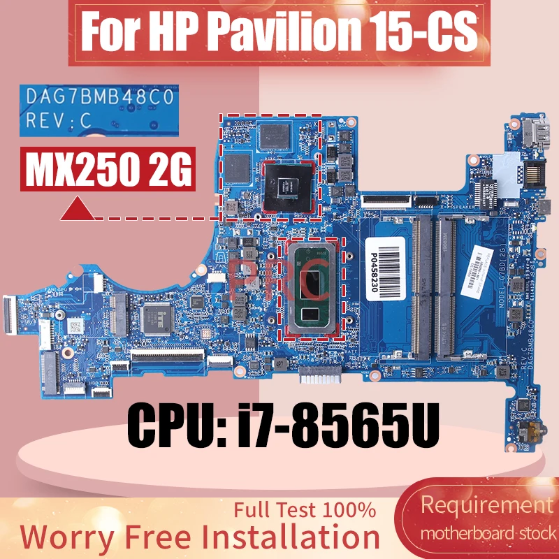 

DAG7BMB48C0 For HP Pavilion 15-CS Laptop Motherboard i7-8565U MX250 2G L50258-601 L50259-601 L50259-001 Notebook Mainboard