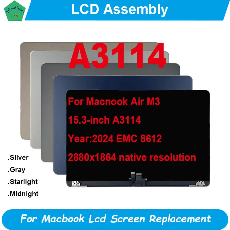 

New A3114 LCD Assembly for Macbook Air M3 Retina 15.3" A3114 Full Display Screen Grey Silver Starlight Midnight Color 2024 Year