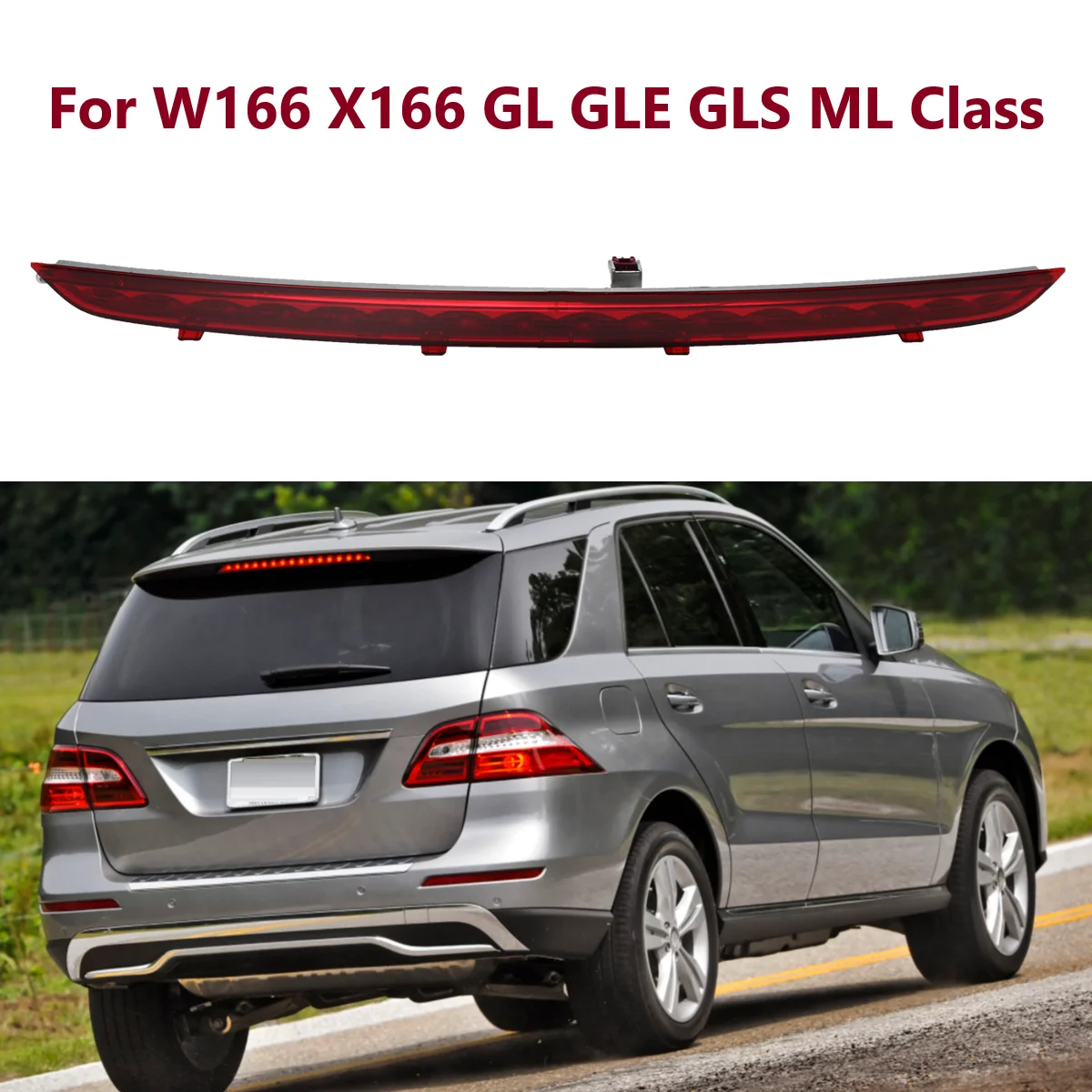 

A1668200056 For BENZ W166 X166 GL GLE GLS ML Class High Level Stop Lamp Third LED High Mount Rear Brake Light Car Accessories