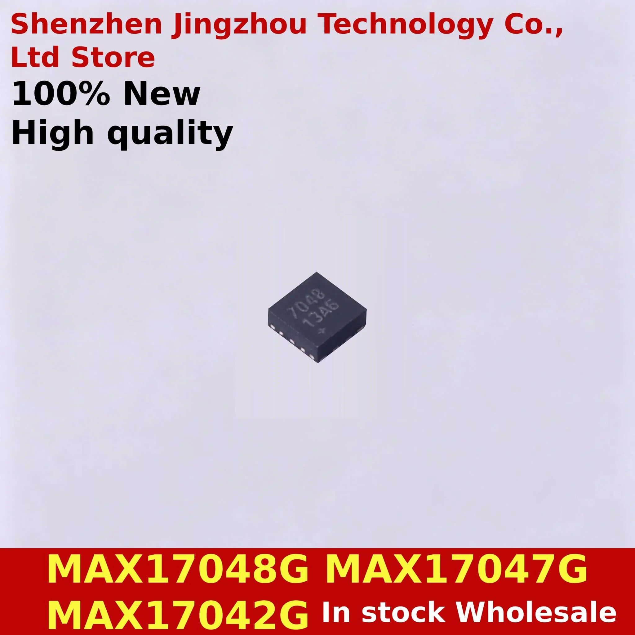 (5PCS) 100% New MAX17048G MAX17048 7048 QFN-8 MAX17047G MAX17047 17047 MAX17042G MAX17042 17042 QFN-10