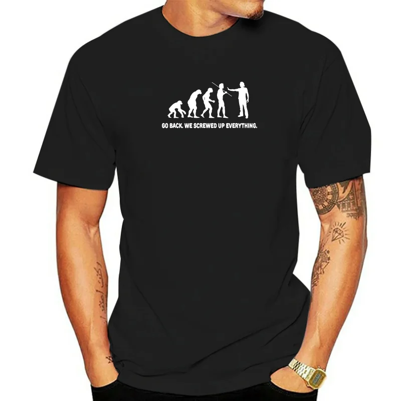 Evolution - Go Back We Screwed Up Everything T-Shirt Camisas Men Oversized Men T Shirts Cotton Tees Classic