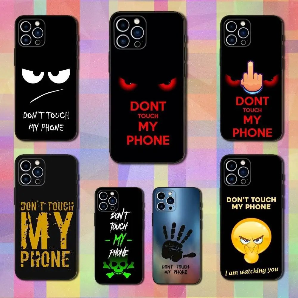 

language Dont Touch My Phone Case For iPhone 16,15,14,13,12,11 Plus,Pro Max,XS,X,XR,SE,Mini,8,7,Soft Silicone Black Cover