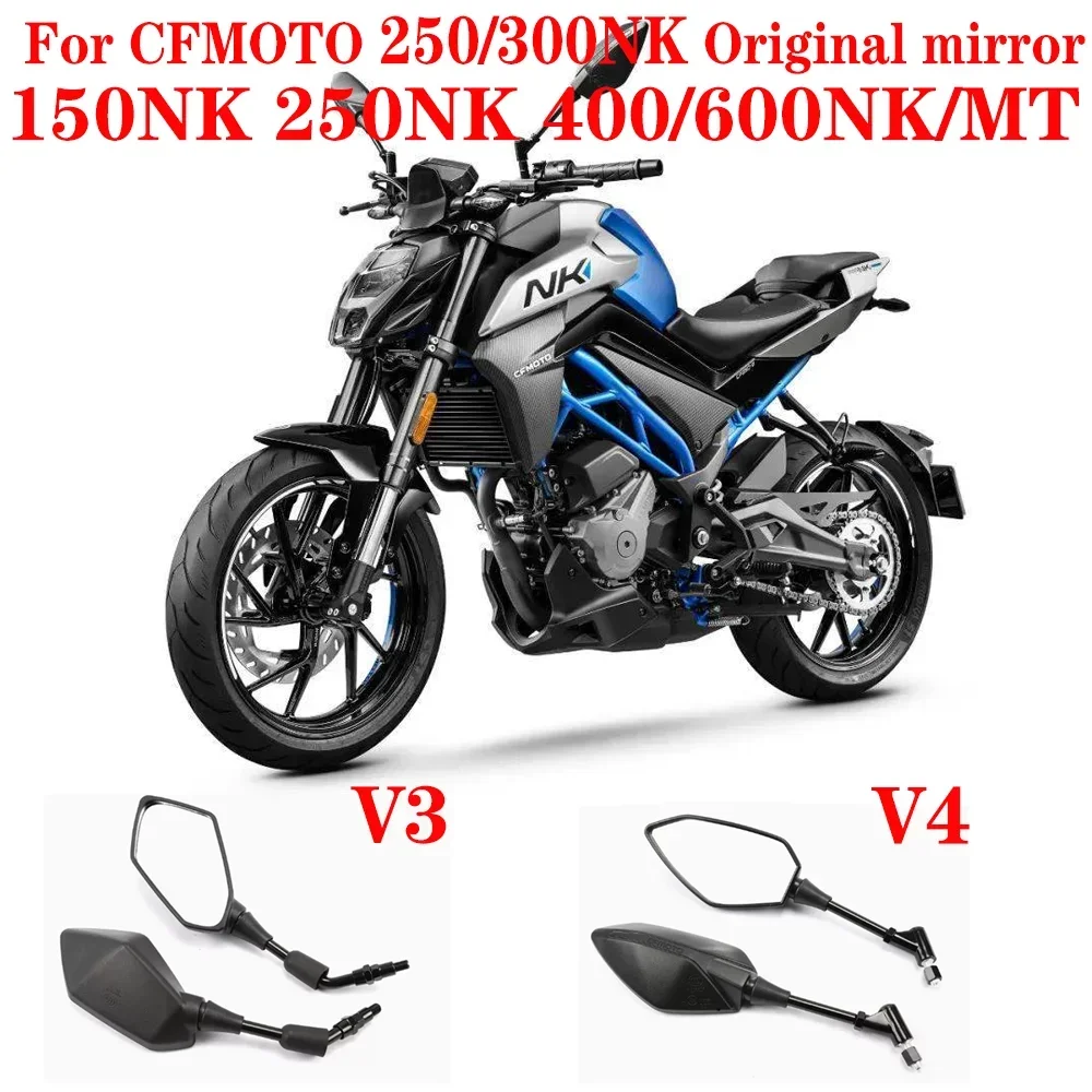 

For CFMOTO Accessories 150 NK 250NK 300NK 400NK 650NK 400/650MT Original mirror Motorcycle Original mirror moto accessories