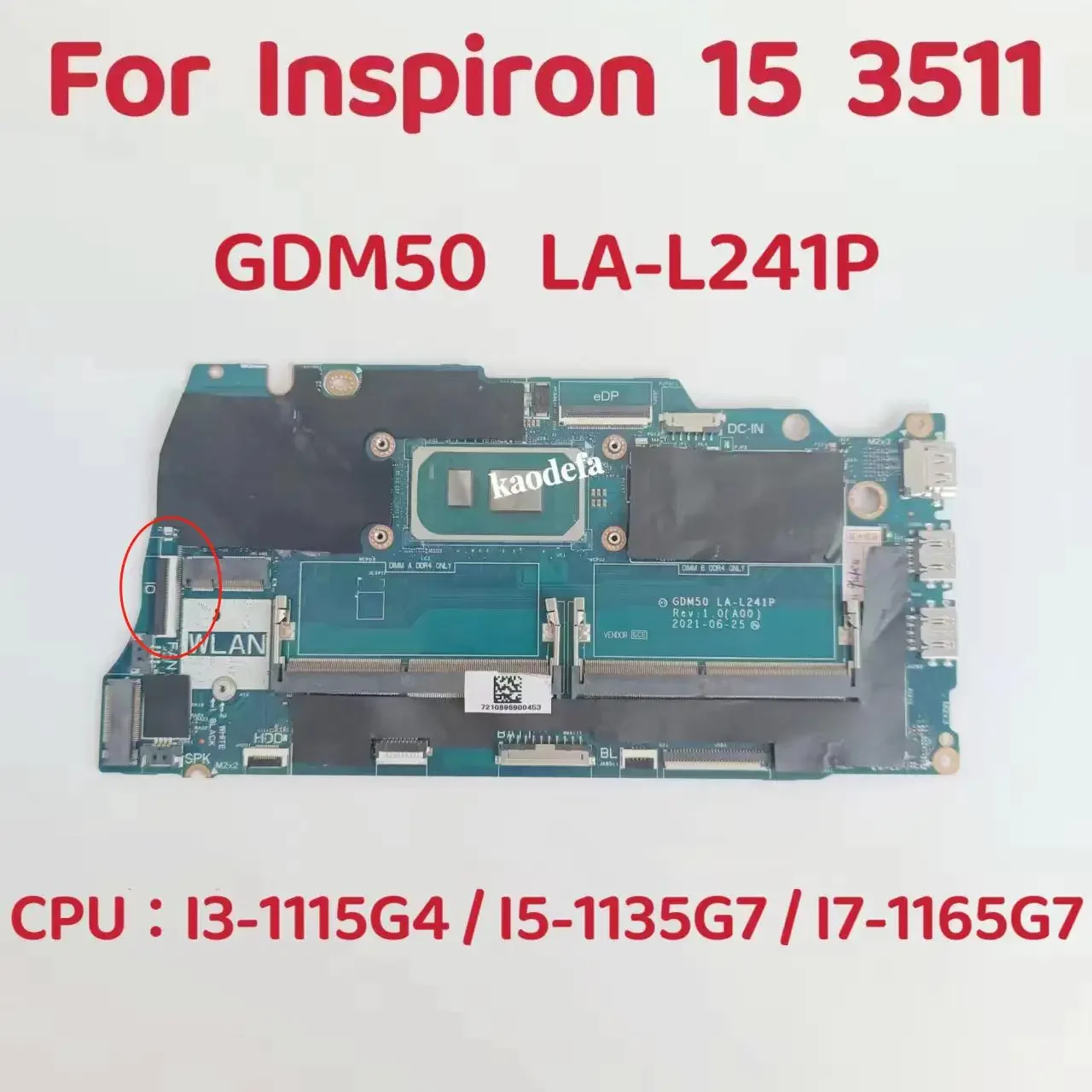 

Материнская плата GDM50 LA-L241P для ноутбука Dell Inspiron 15 3511 с процессором I3 I5 I7 11-го поколения, DDR4, CN-05PD08, 100% протестировано, исправно.