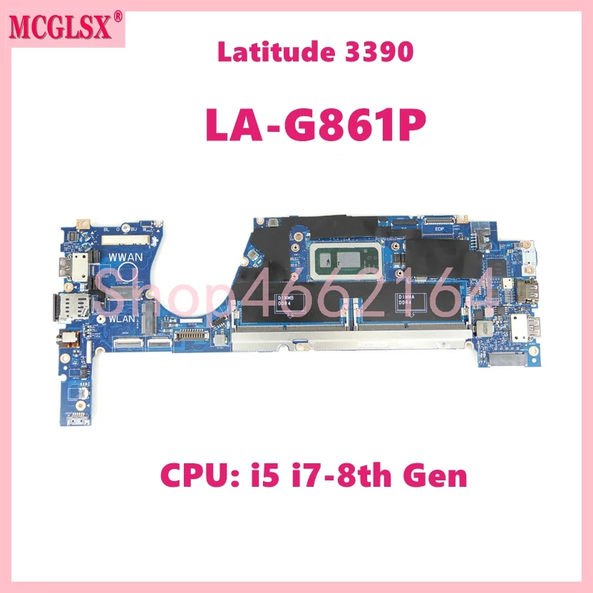 

LA-G861P With i5 i7-8th Gen CPU Noteobook Mainboard For Dell Latitude 3390 7300 Laptop Motherboard CN-0HX8XK 09XFPT 0TCDGC