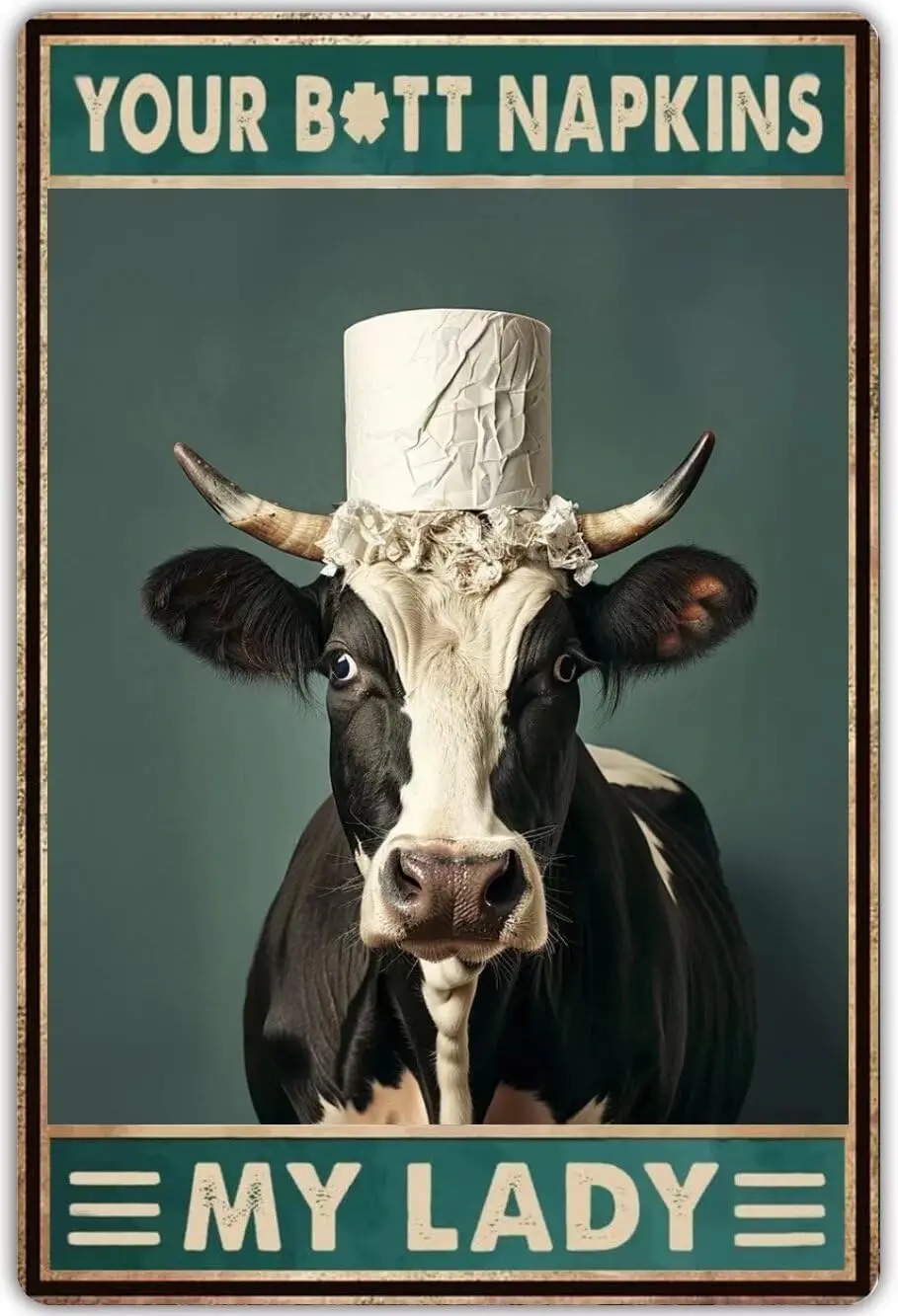 CALUOHO Funny Cow Bathroom Wall Decor Sign - Your Butt Napkins My Lady Vintage Metal Tin for Novelty Girls Room Bedroom Toilet o