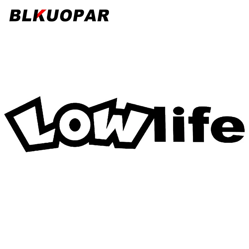 

BLKUOPAR for LOW LIFE Drift JDM Sticker Vinyl Dope Car Stickers Decals Motorcycle Helmet Accessories Trunk Skateboard DIY Goods