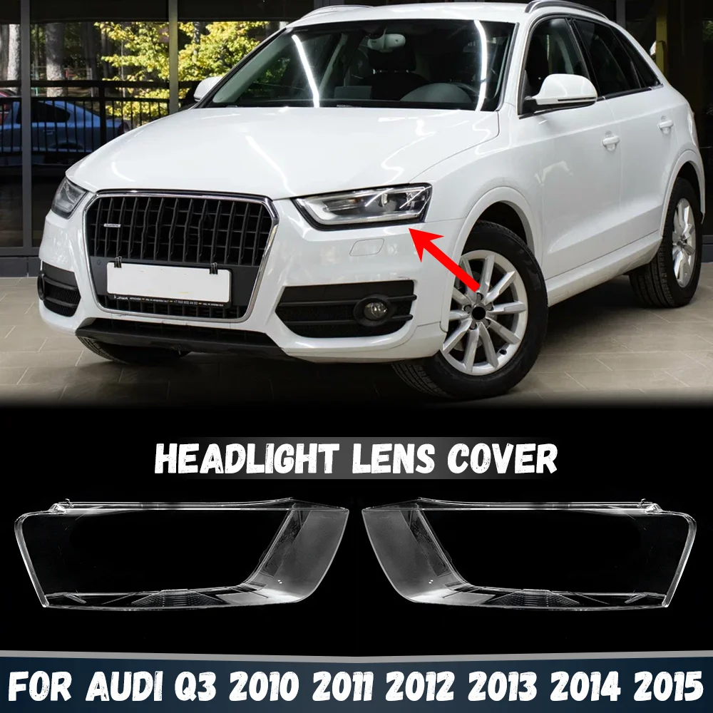 Front Headlight Lens Cover For Audi Q3 2010 2011 2012 2013 2014 2015 Car Headlamp Cover Transparent Lampshade Lamp Shell