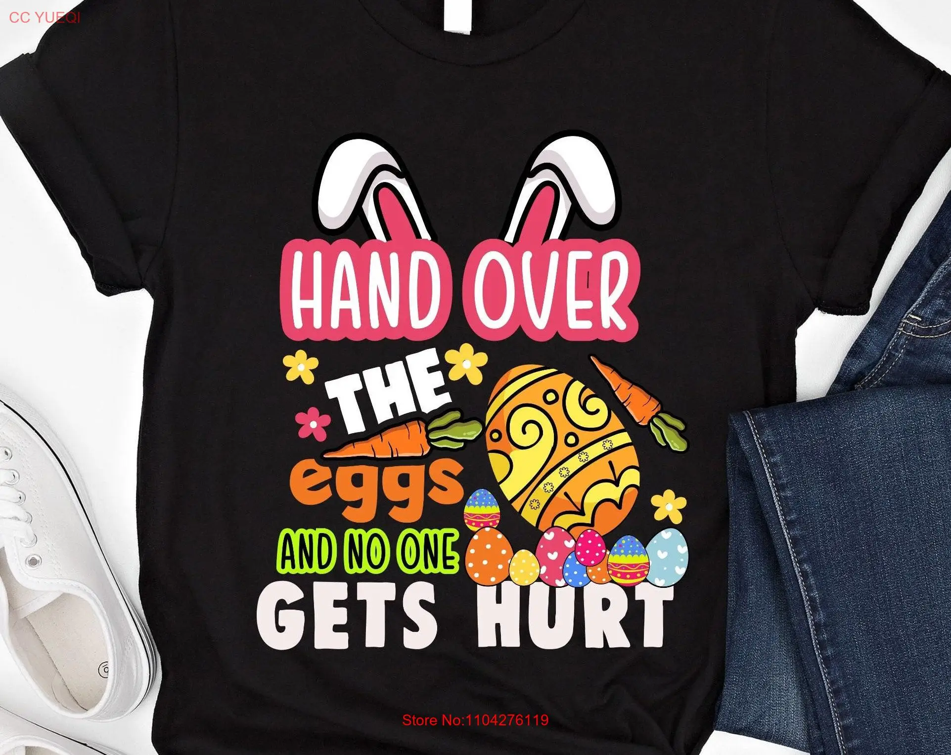 

Забавная футболка для охоты на пасхальные яйца Squad Hunt Crew SweaT Handover The Eggs And No One Gets Hurt с длинными или короткими рукавами