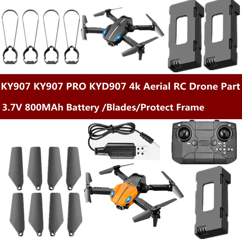 KY907 KY907 PRO KYD907 4k Smart Hover Aerial RC Drone Spare Part 800MAh Battery/Remote Control/Propeller/Protect Frame/USB Line
