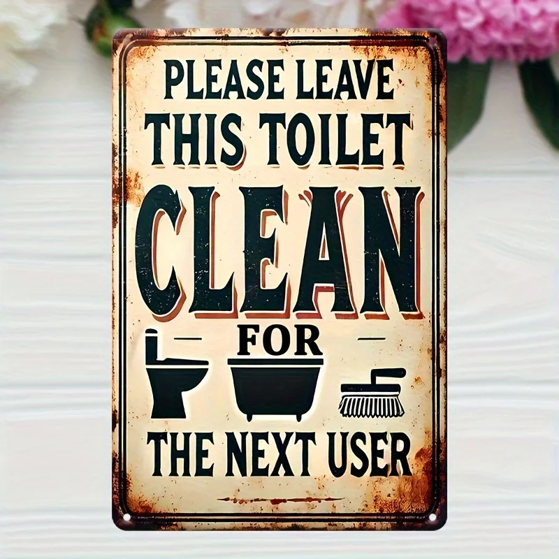 Kindly Keep This Toilet Clean for Next User Vintage Bathroom Sign, Distressed Beige Background Wall Plaque, Restroom Etiquette