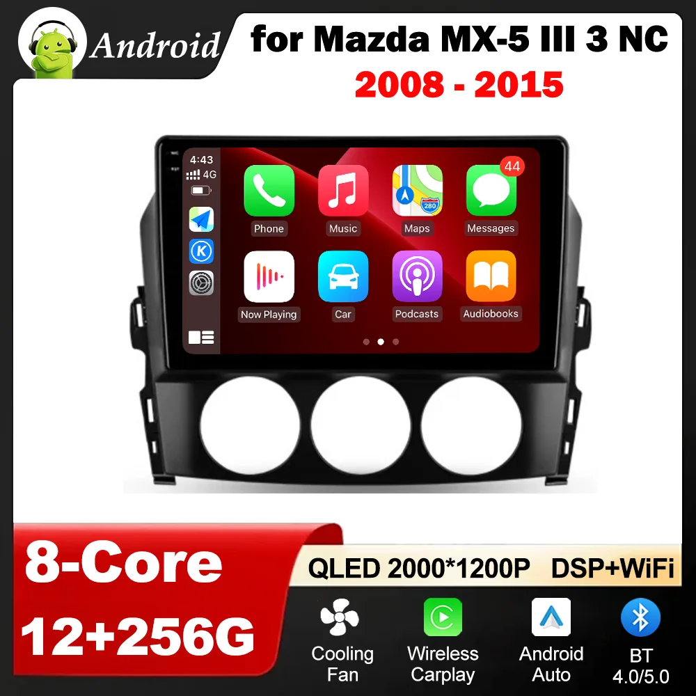 

Android Intelligent System for Mazda MX-5 III 3 NC 2008 - 2015 Car Radio Audio Player WIFI Bluetooth QLED IPS Screen Head Unit