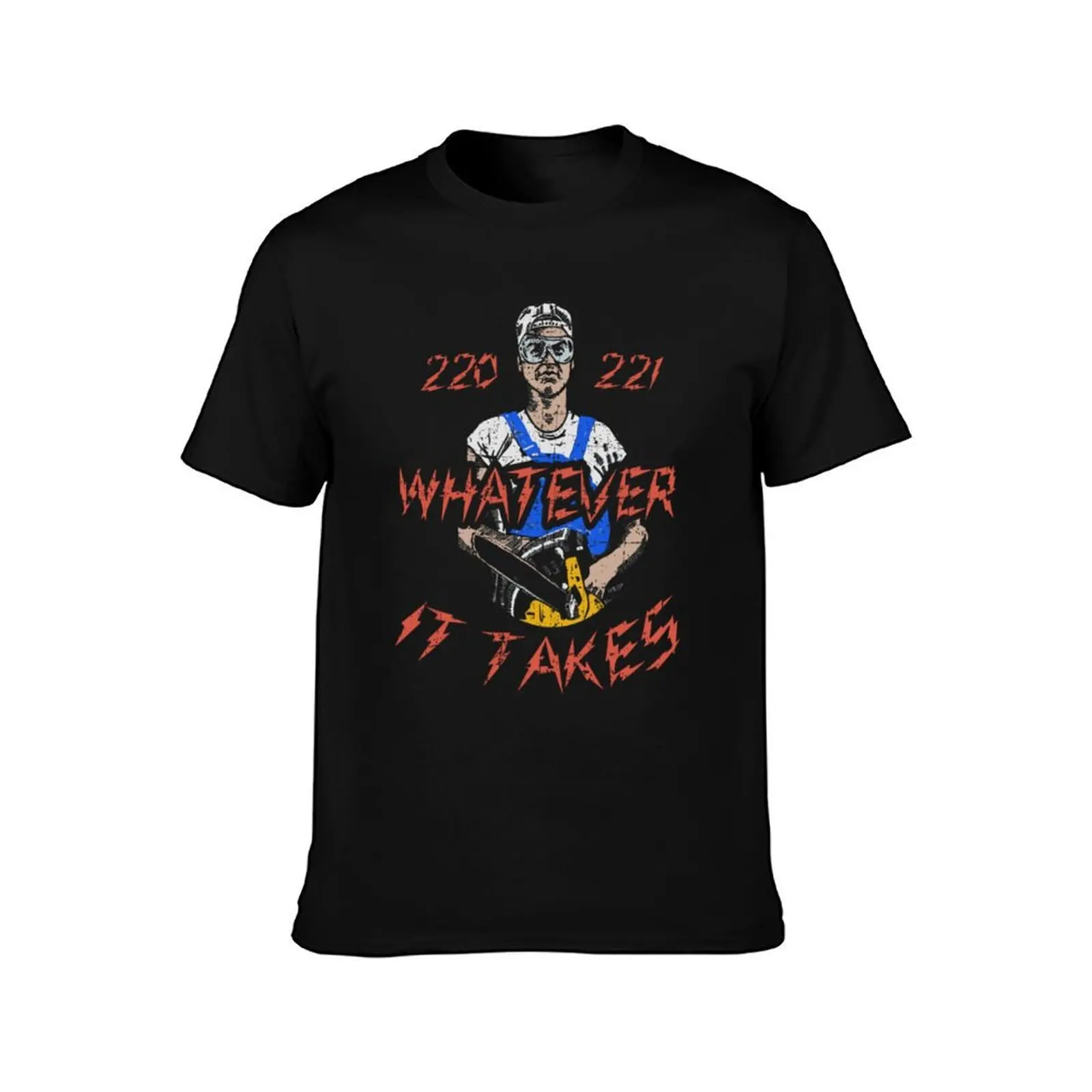 220 221 Whatever it Takes, From Mr. Mom, distressed T-Shirt UV Sun Protection Tee Shirt T-Shirt