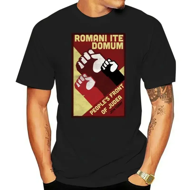 Monty  Romani Ite Domum Life of Brian Tees T-Shirt Classic Camisas Judean People's Front Roman's Go Home Men's T Shirts