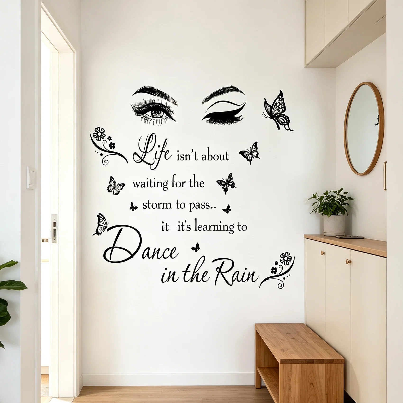 Dance in the Rain Inspirational Quote Wall Decal, Beautiful Eyes Butterfly Floral Vinyl Wall Sticker for Bedroom Vanity Room