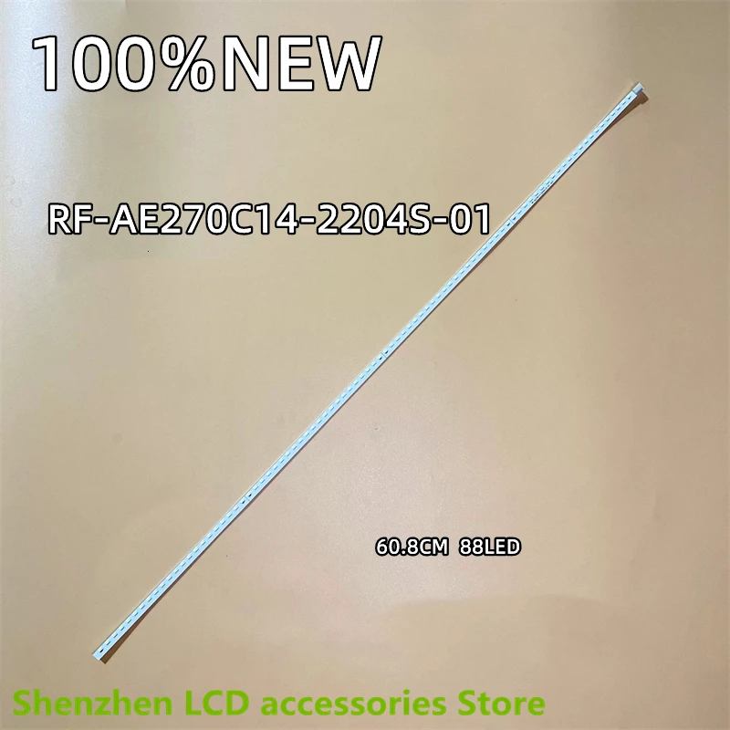 

LED Backlight Lamp strip For HKC Huike 2733 G2736 2719B G7000 LED strip RF-AE270C14-2204S-01 60.8CM 88LED 100%NEW