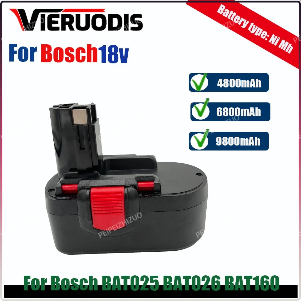 For Bosch 18V  6.8AH 9.8AH Ni-MH Remplacement Battery pour Bosch BAT025 BAT026 BAT160 2607335735 2607335277 PSR18 VE-2 GSR18