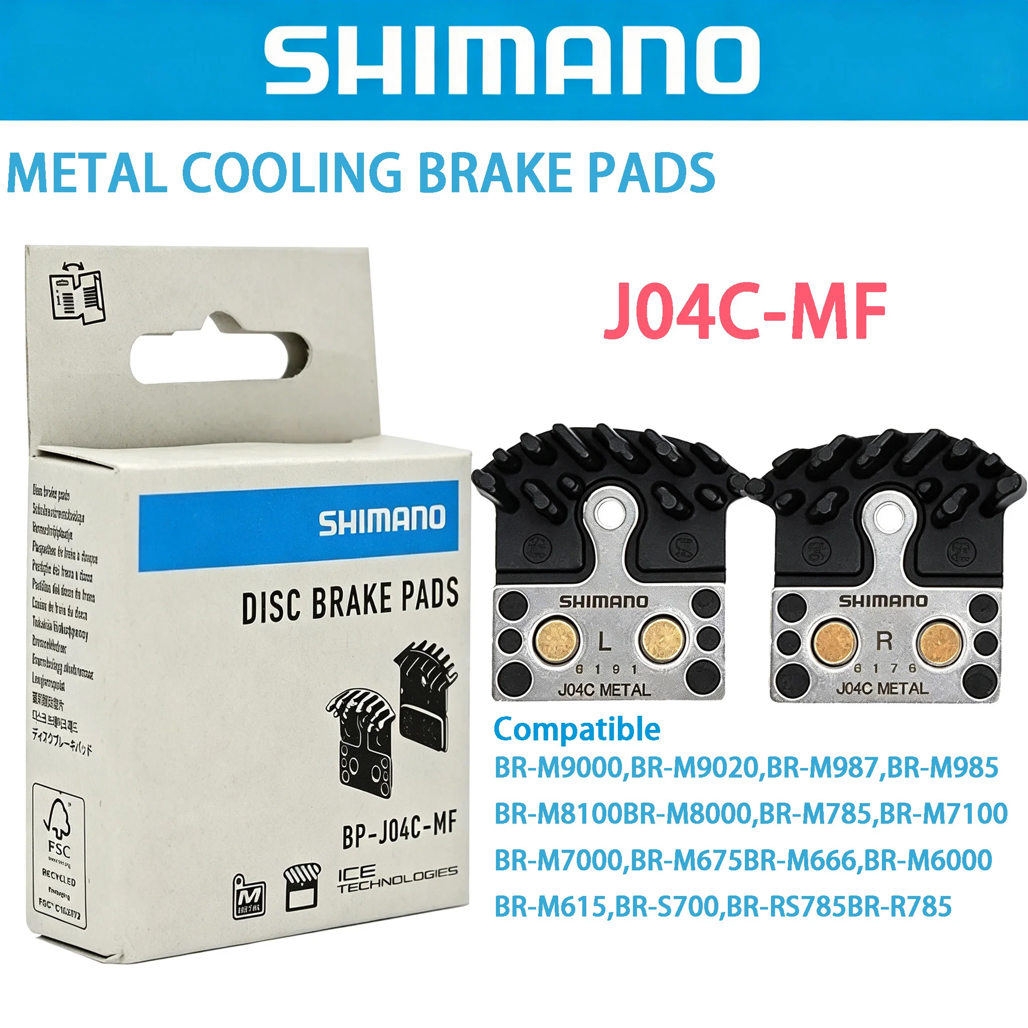 Shimano J04-MF with Ice Tech Technology. Suitable for XTT DEORE XTR SLX Hydraulic Disc Brake Metal Cooling Pads