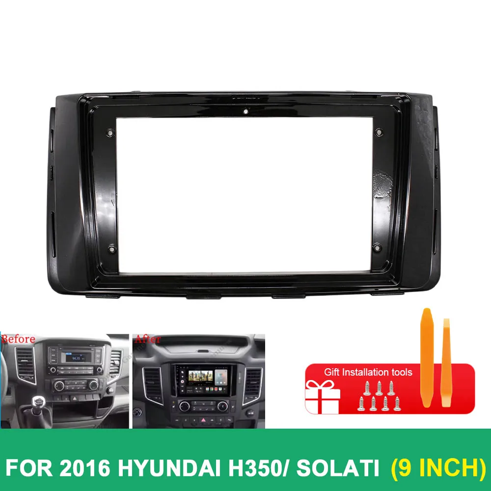 9 Inch For 2016 Hyundai H350 Solati UV Black Car Radio Fascia Dashboard Installation Trim Frame Stereo Panel