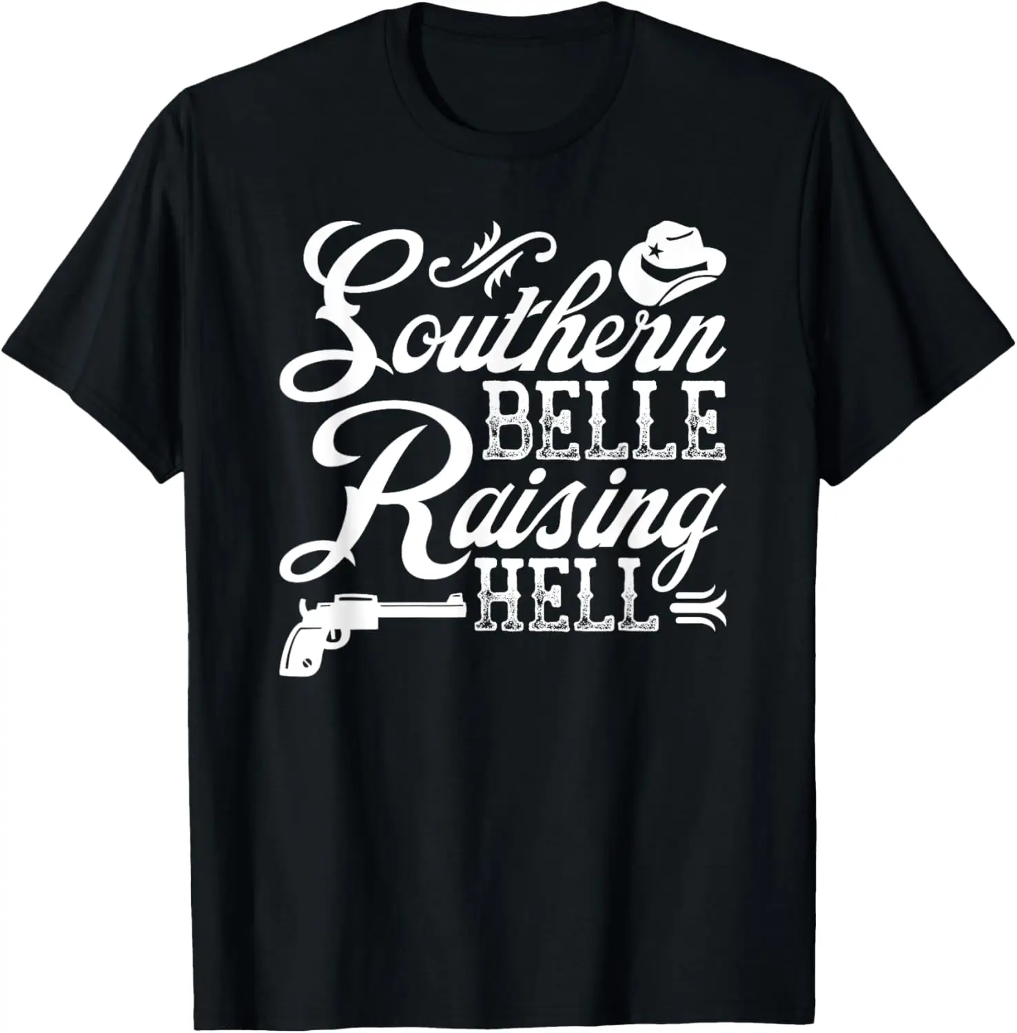 Southern Belle Raising Hell Country Girls Southern Gals T-Shirt