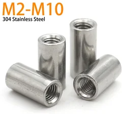 2-50pcs M2 M2.5 M3 M4 M5 M6 M8 M10 304 Stainless Steel Extension Thicken Cylindrical Connect Nut Round Column Joint Coupling Nut