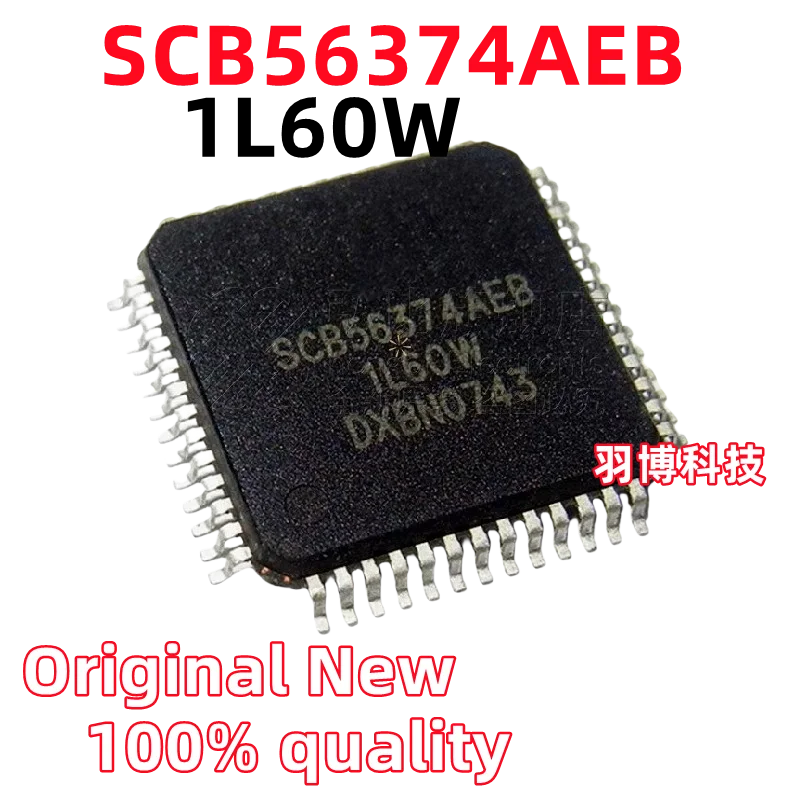 (1-10pece)100% New SCB56374AEB 1L60W QFP-52 Chipset