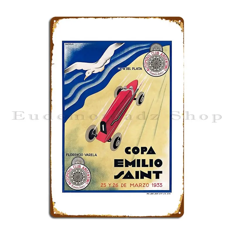 1933 Argentina Copa Emilio Saint Racing Poster Metal Plaque Poster Garage Cinema Pub Custom Garage Club Tin Sign Poster