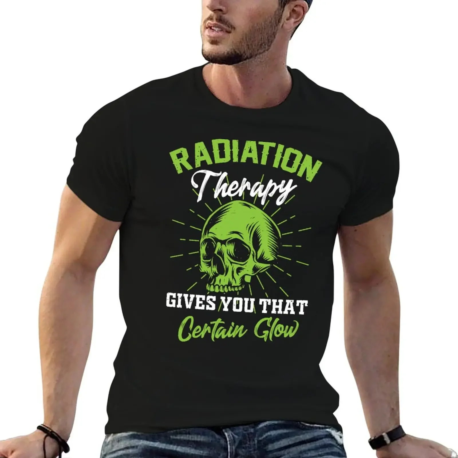 Radiation therapy gives you that certain glow T-Shirt sweat summer top vintage anime shirt oversizeds men t shirts high quality