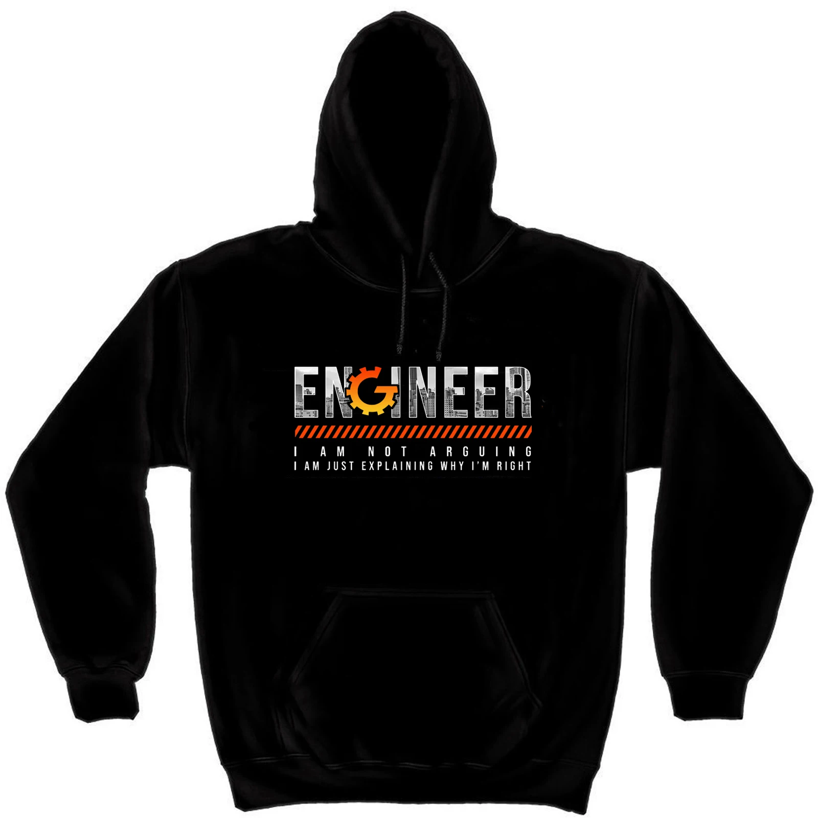 I'm Not Arguing I'm Just Explaining Why I'm Right | Engineer Pullover Hoodie New 100% Cotton Comfortable Casual Mens Sweatshirt