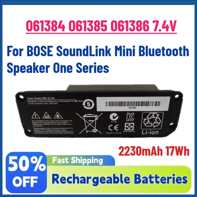 

High-Quality New 061384 061385 061386 7.4V 2230mAh 17Wh Speaker Battery for BOSE SoundLink Mini Bluetooth Speaker One Series