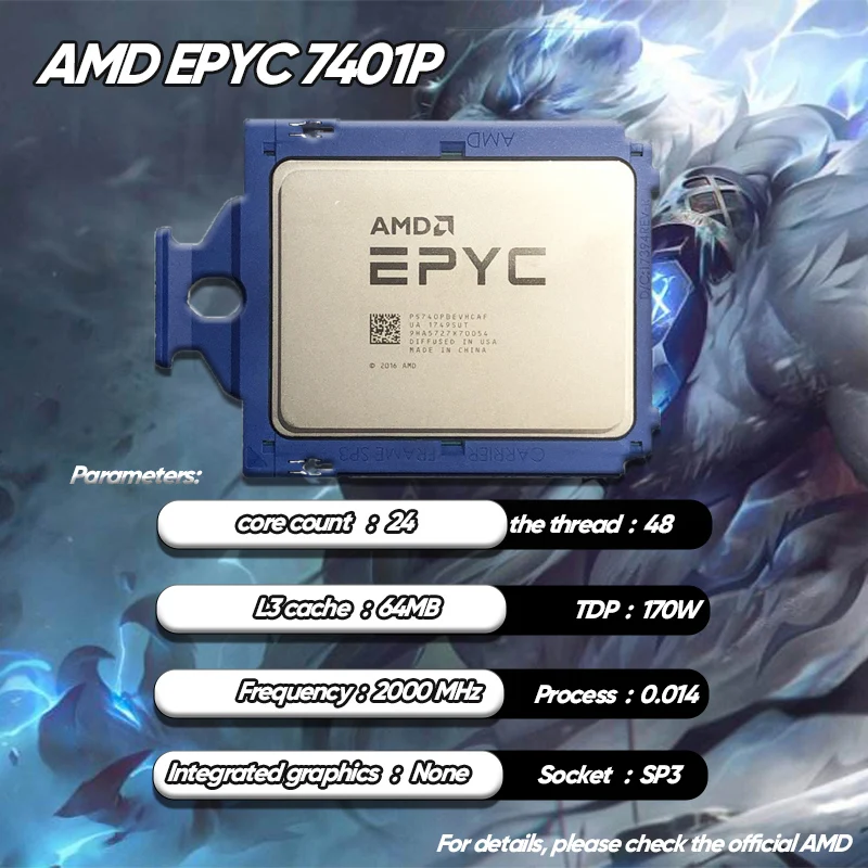 AMD EPYC 7401P NEW 2.0 GHz 24-Core 48-Thread CPU  170W PS740PBEVHCAF Socket SP3 New but without cooler