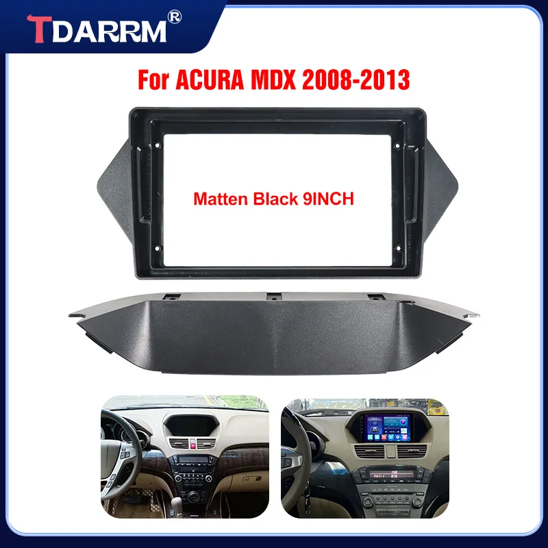 For Honda Acura MDX 2007-2013 Car Radio Dashboard Fascia Android Stereo Player Head Panel Dash Frame Installation Trim 9 Inch