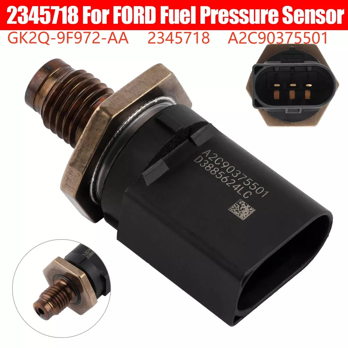

Fuel Injector Pressure Sensor Regulator OEM GK2Q-9F972-AA 2345718 GK2Q9F972AA GK2Q9F972 A2C90375501 FOR FORD TRANSIT MK4 2.0L