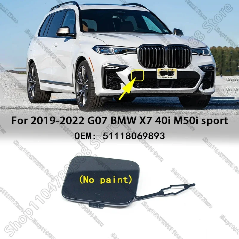 For 2019-2022 BMW Chass G07 X7 40i M50i sport Front Bumper Trailer Tow Eye Hook Cap Cover (No paint) 51118069893