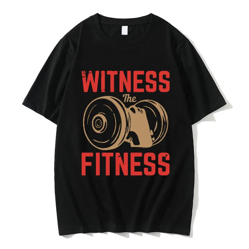 

Funny Witness The Fitness Meme Graphic T-shirt Men Women Fitness Gym Cotton Tshirt Short Sleeve Men's Vintage Oversized T Shirts