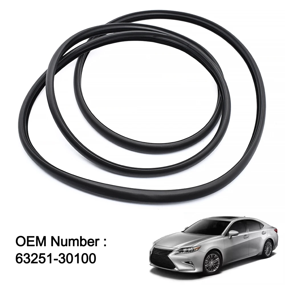 

#63251-30100 Sunroof Sealing Strips Rubber Weatherstrip for TOYOTA LEXUS ES300 ES300h ES330 ES350 GS200t GS350 GS460 JDM CAMRY