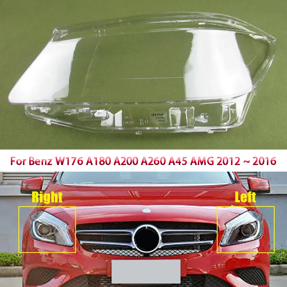 

Car Headlight Headlamp Light Glass Lens Case Auto Shell For Mercedes-Benz W176 A180 A200 A260 A45 AMG 2012 2013 2014 2015 2016