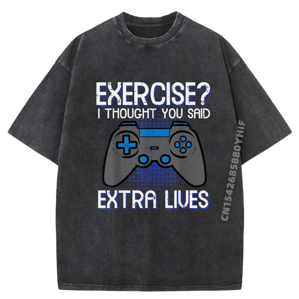 

Gamer Exercise Thought Extra Lives Funny Gaming Men Boys Kid Graphic T Shirt Men Clothing Big Size Washed Shirt