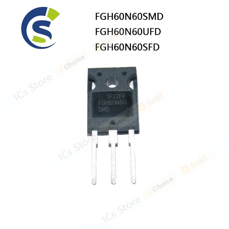 5PCS 100% New FGH60N60SMD FGH60N60UFD FGH60N60SFD FGH60N60 60N60 TO-247 Chipset