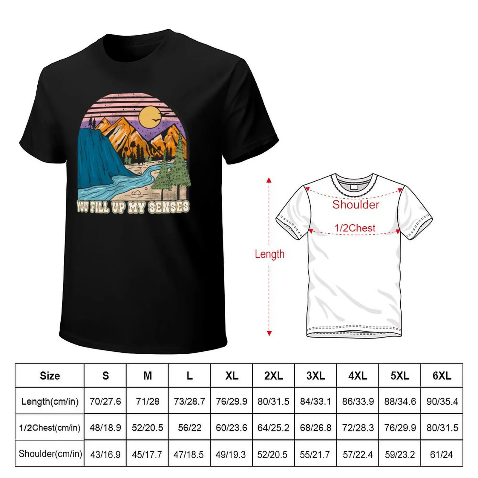 You Fill Up My Senses T-Shirt Big Size Loose Fit Tee Shirt